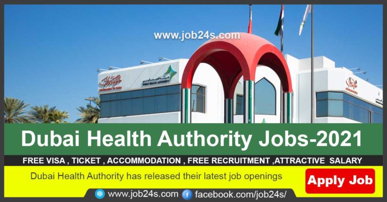 DUBAI HEALTH AUTHORITY CAREERS- FREE RECRUITMENT 2021 -JOB24S
