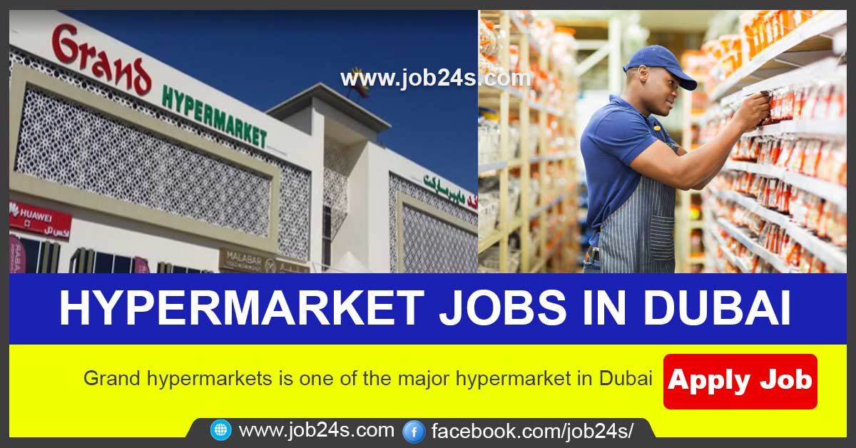 HYPERMARKET JOBS IN DUBAI 2021
