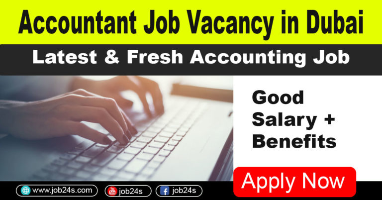 Accountant Job Vacancy in Dubai – 2022