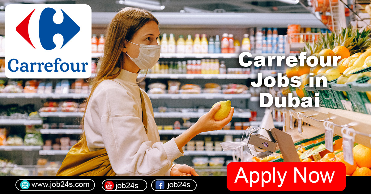 Carrefour Jobs in Dubai | August 2022-Latest Jobs