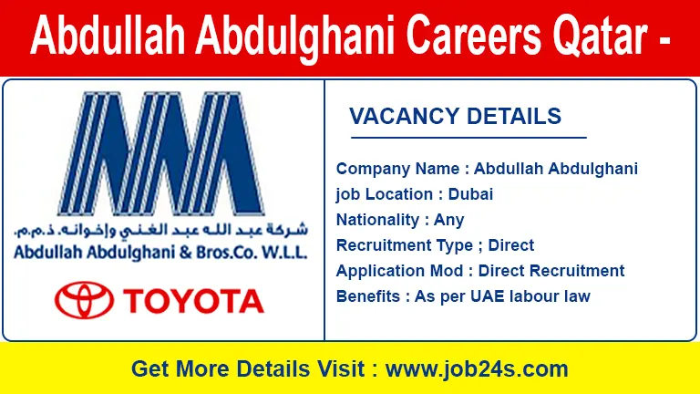 Abdullah Abdulghani Careers Qatar - Latest Job Openings 2022