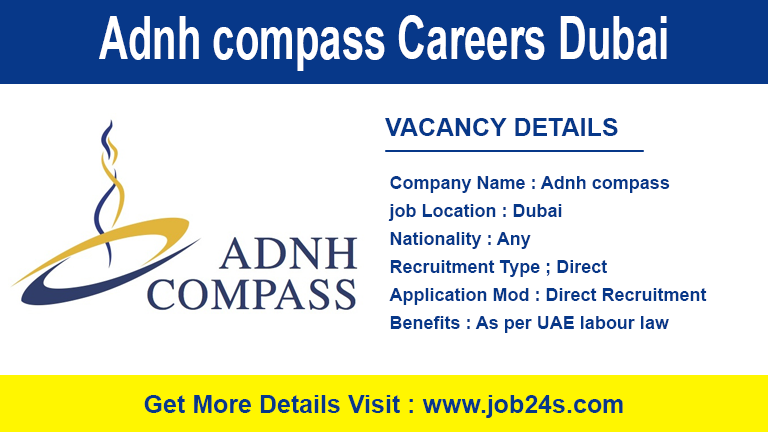 Adnh compass Careers Dubai - Latest Job Openings 2022