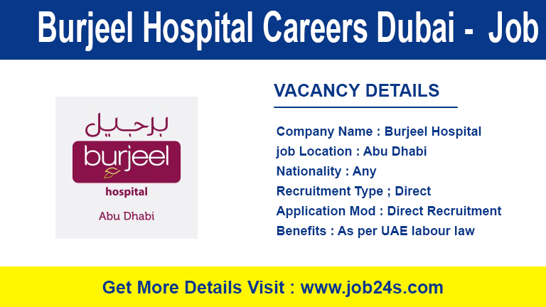 Burjeel Hospital Careers Abu Dhabi - Latest Job Openings 2022