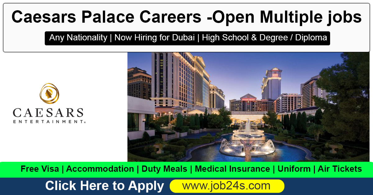 Caesars Palace Careers -Open Multiple job Vacancies Opportunities