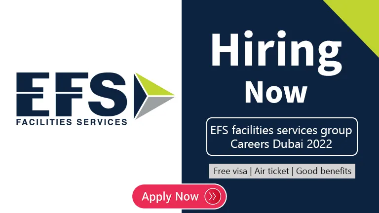 EFS facilities services group Careers Dubai 2022
