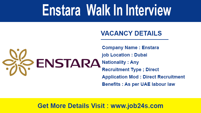 Enstara Careers Dubai - Walk In Interview