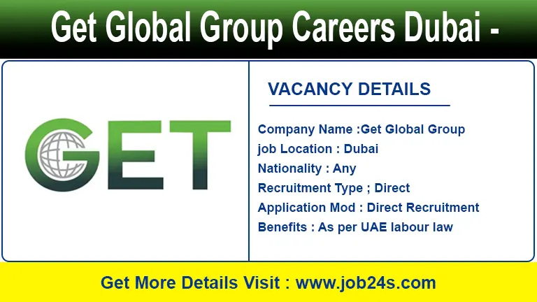 Get Global Group Careers Dubai - Latest Job Openings 2022
