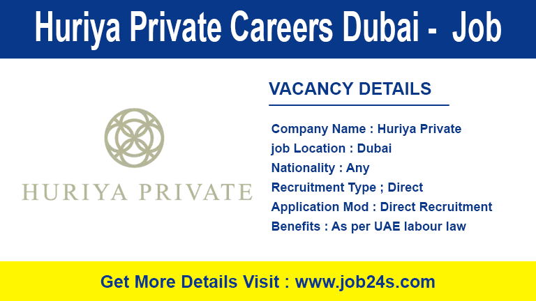 Huriya Private Careers Dubai - Latest Job Openings 2022