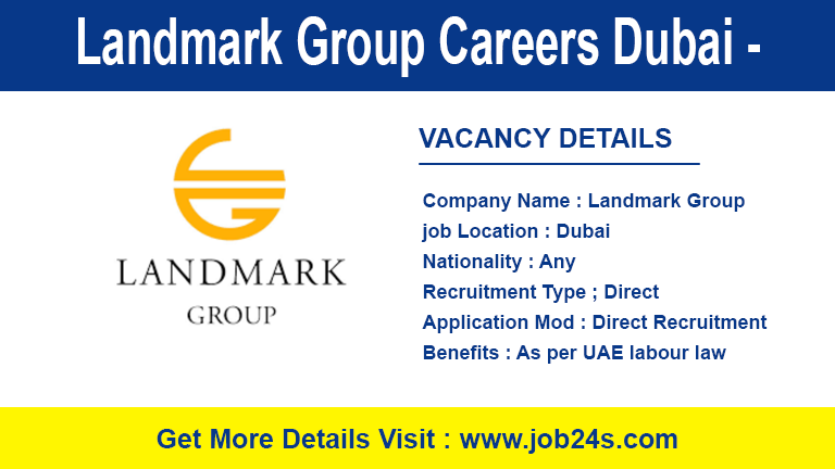 Landmark Group Careers Dubai - Latest Job Openings 2022