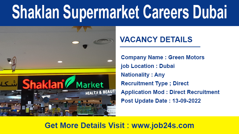 Shaklan Supermarket Careers Dubai 2022 | Hiring Staffs
