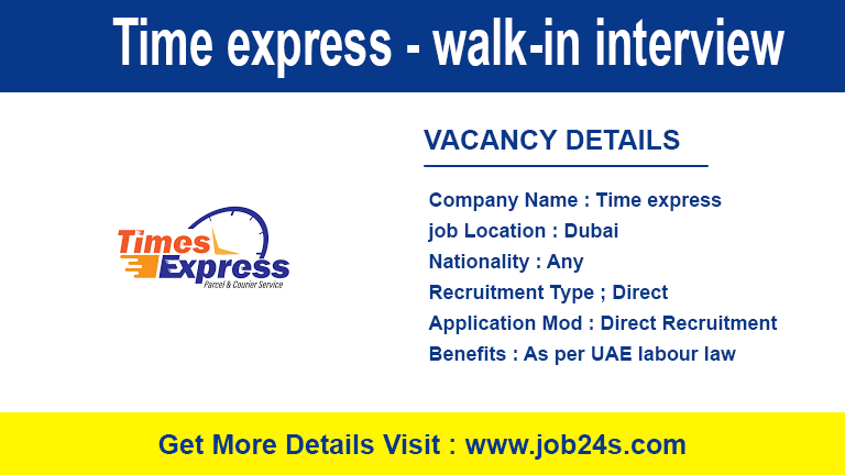 Time express Careers Dubai - walk-in interview 