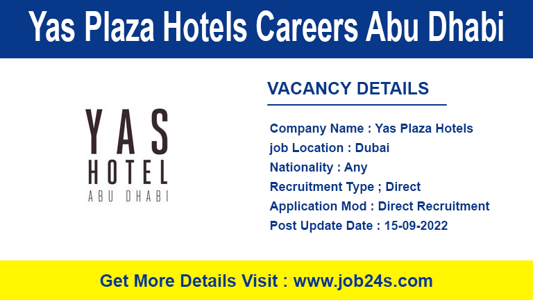 Yas Plaza Hotels Careers Abu Dhabi 2022 | latest job vacancies