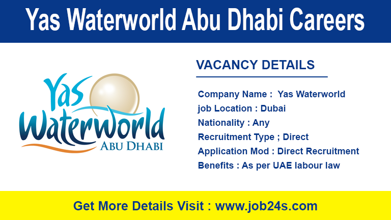 Yas Waterworld Abu Dhabi Careers