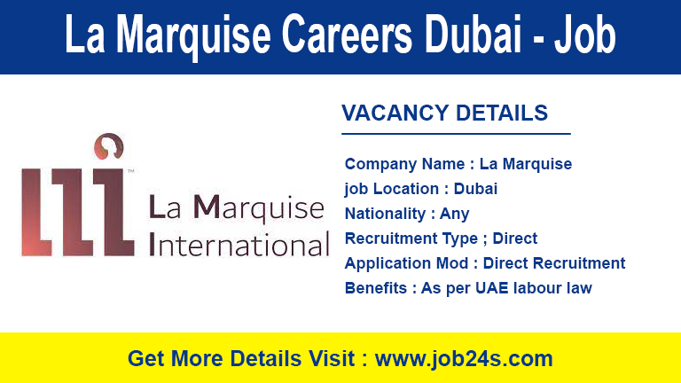 La Marquise Careers Dubai - Latest Job Openings 2022