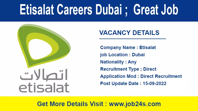 Etisalat Careers Dubai ; Great Job Vacancy 2022