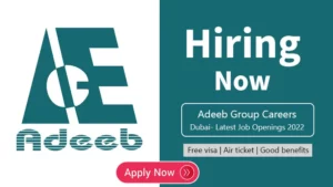 Adeeb Group Careers Dubai- Latest Job Openings 2022