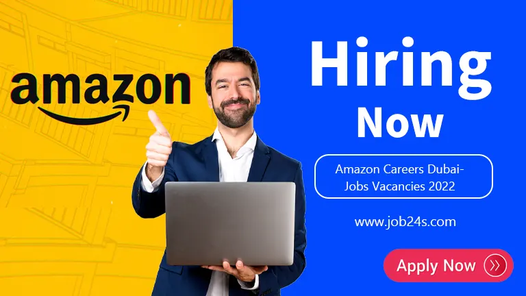 Amazon Careers Dubai- Jobs Vacancies 2022