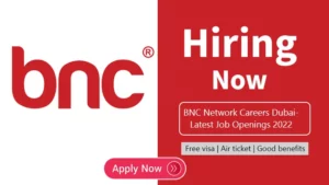 BNC Network Careers Sharjah- Latest Job Openings 2022