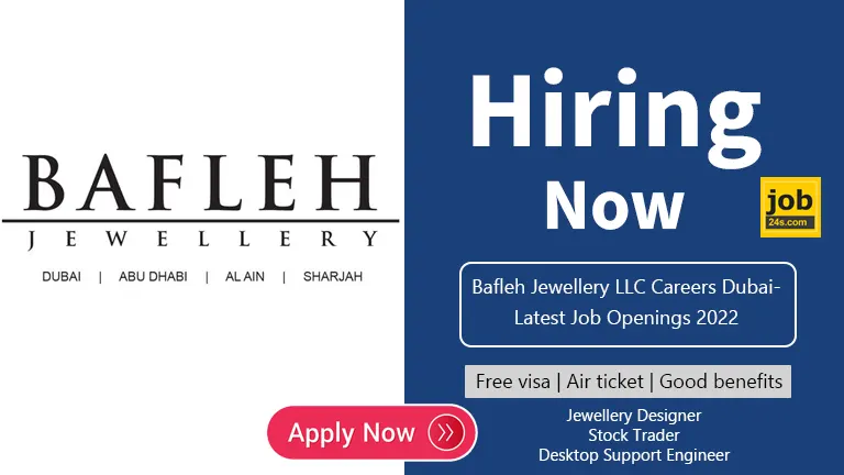 Bafleh Jewellery LLC Careers Dubai- Latest Job Openings 2022