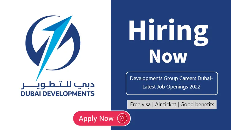Developments Group Careers Dubai- Latest Job Openings 2022