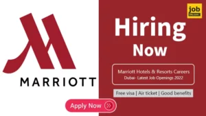 Marriott Hotels & Resorts Careers Dubai- Latest Job Openings 2022