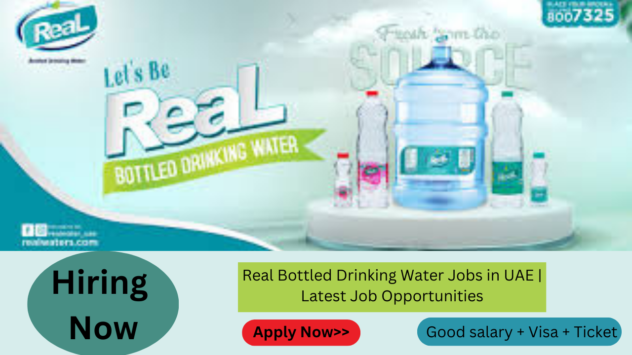 Real Bottled Drinking Water Jobs in UAE | Latest Job Opportunities