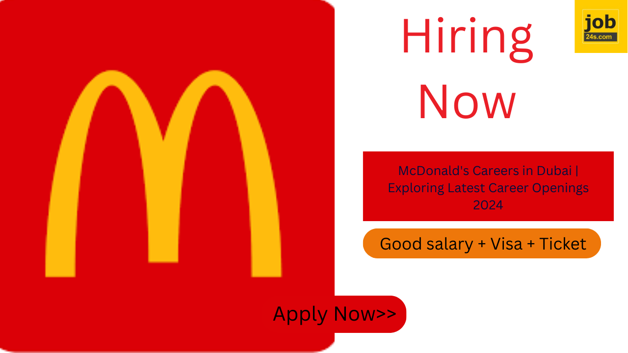 McDonald's Careers in Dubai | Exploring Latest Career Openings 2024
