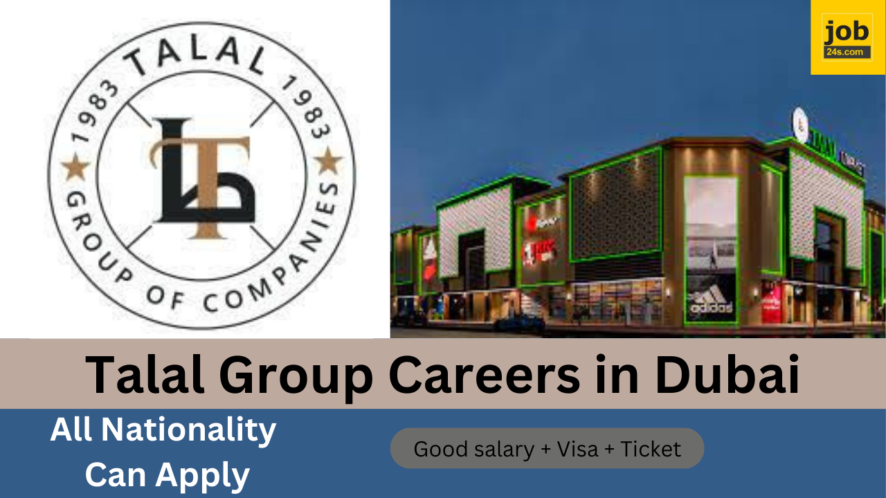 Talal Group Careers in Dubai | Exciting Job Opportunities 2024