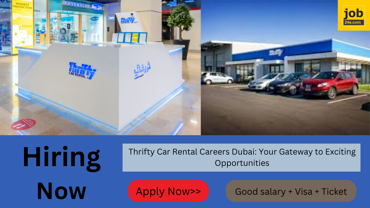 Thrifty Car Rental Careers Dubai: Your Gateway to Exciting Opportunities