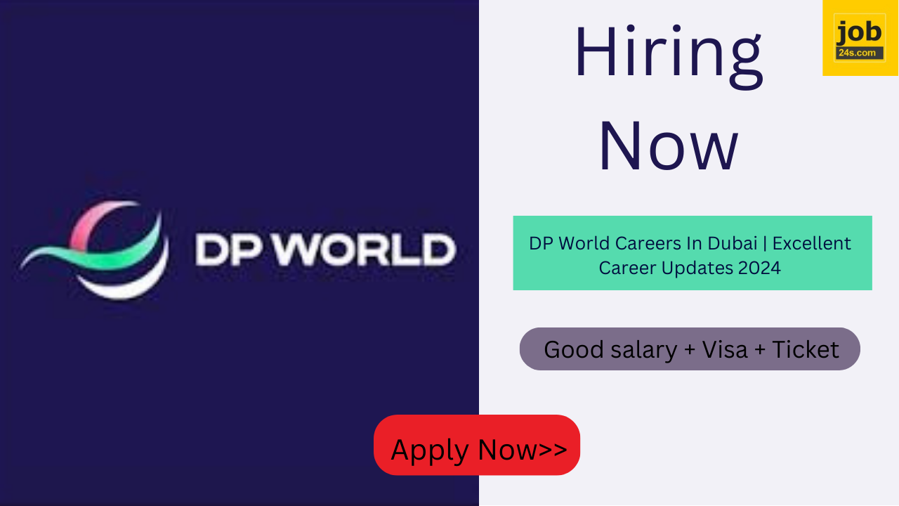 DP World Careers In Dubai | Excellent Career Updates 2024