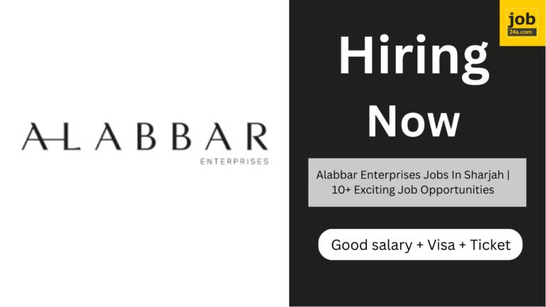 Alabbar Enterprises Jobs In Sharjah | 10+ Exciting Job Opportunities