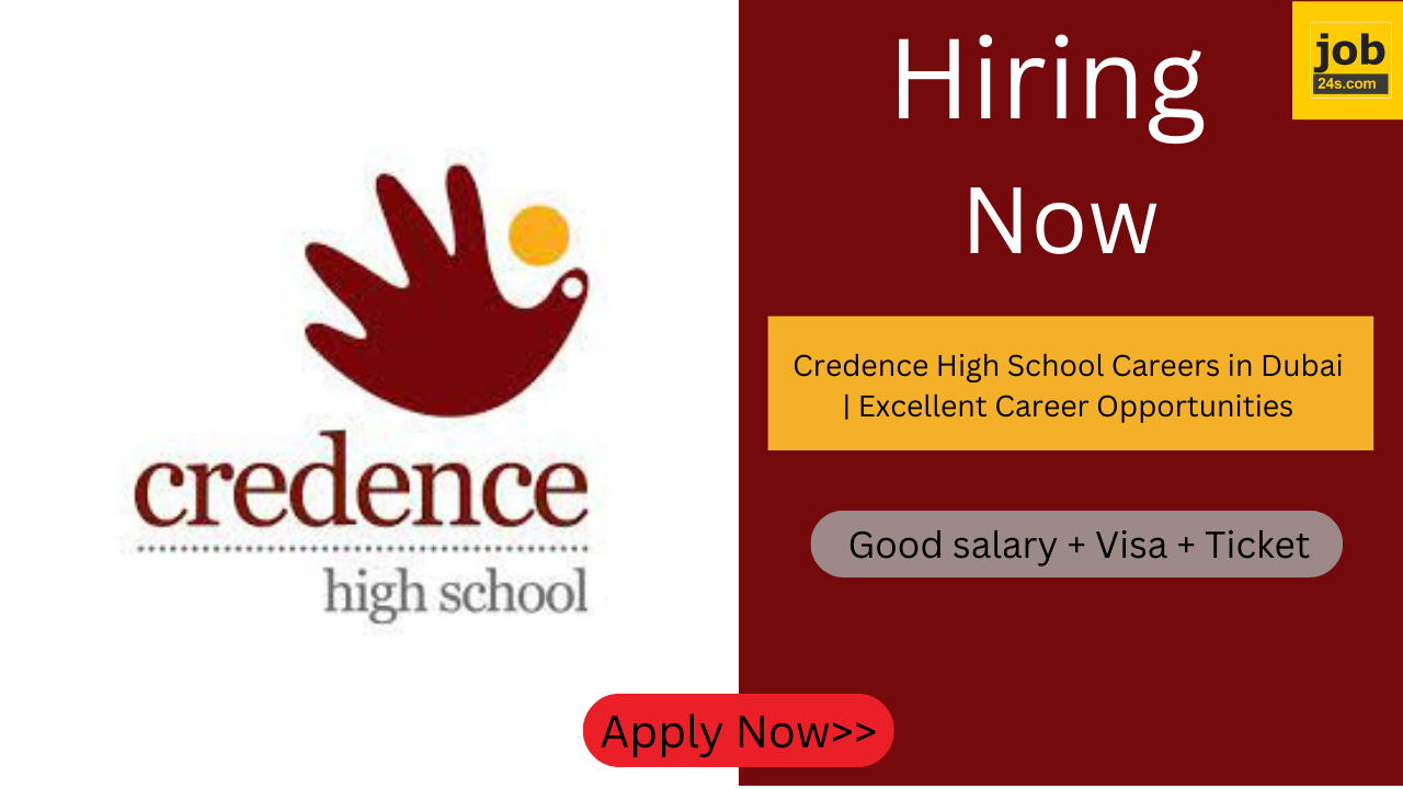 Credence High School Careers in Dubai | Excellent Career Opportunities