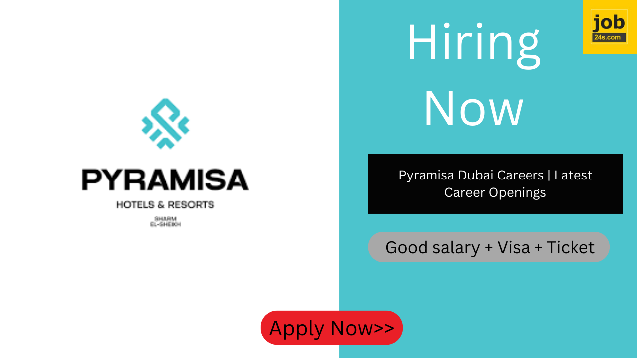 Pyramisa Dubai Careers | Latest Career Openings