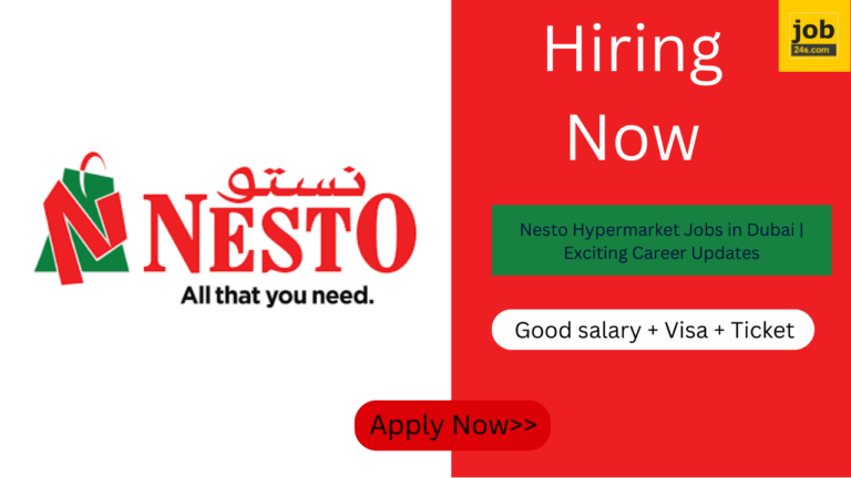 Nesto Hypermarket Jobs in Dubai | Exciting Career Updates
