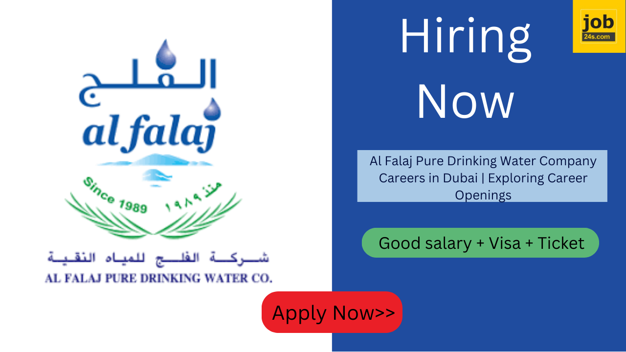 Al Falaj Pure Drinking Water Company Careers in Dubai | Exploring Career Openings