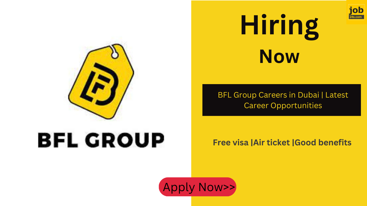 BFL Group Careers in Dubai | Latest Career Opportunities