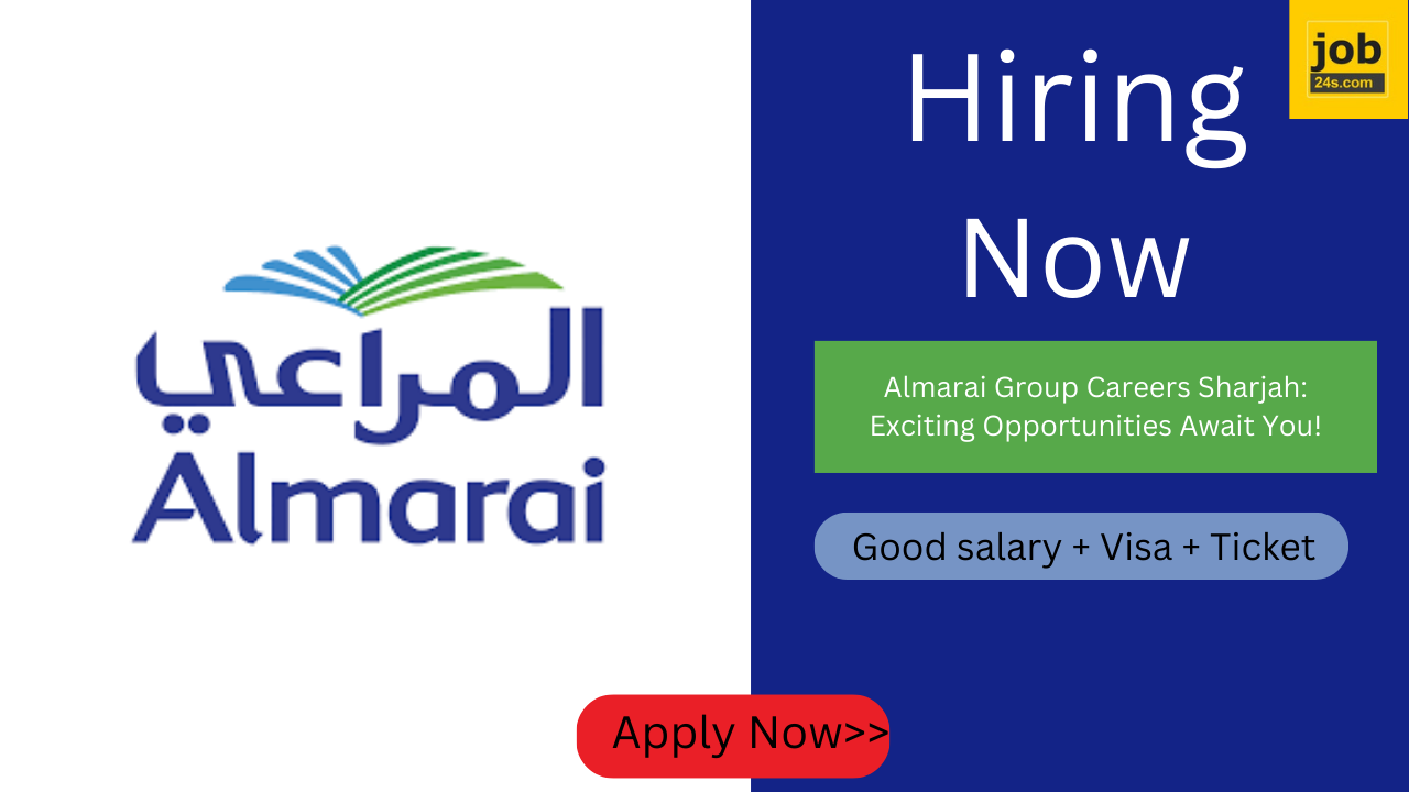 Almarai Group Careers Sharjah: Exciting Opportunities Await You!