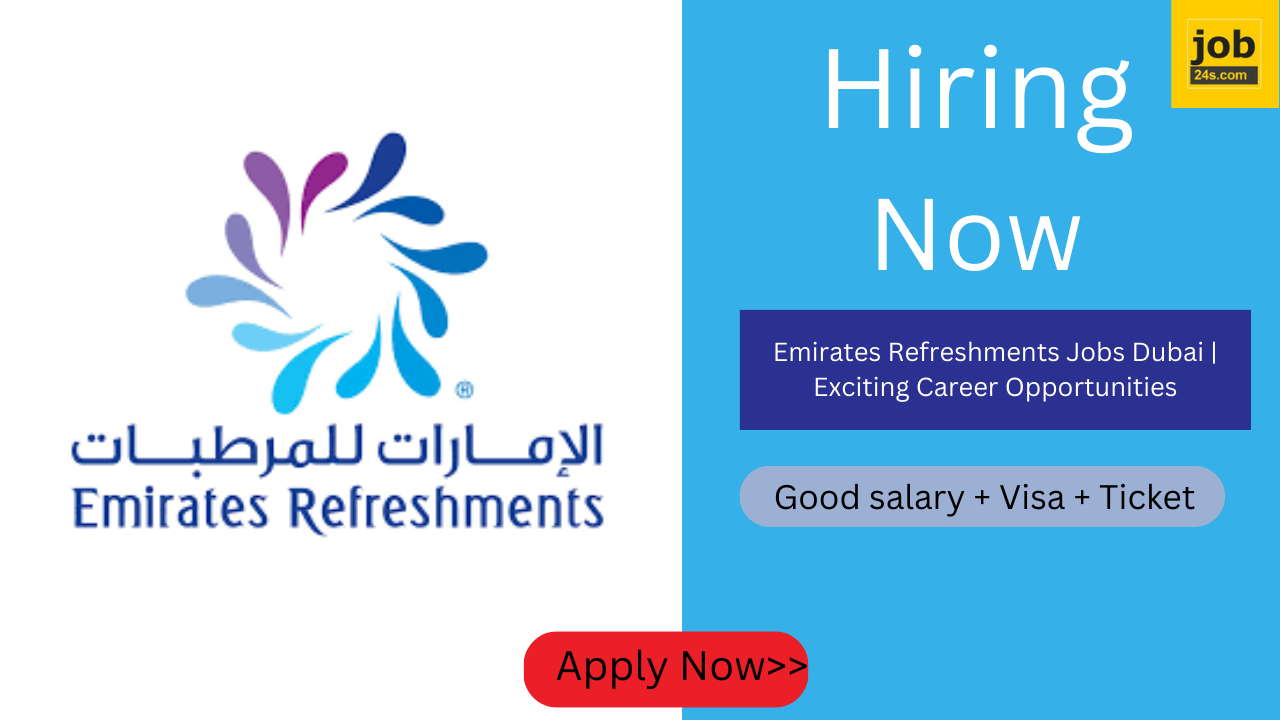 Emirates Refreshments Jobs Dubai | Exciting Career Opportunities