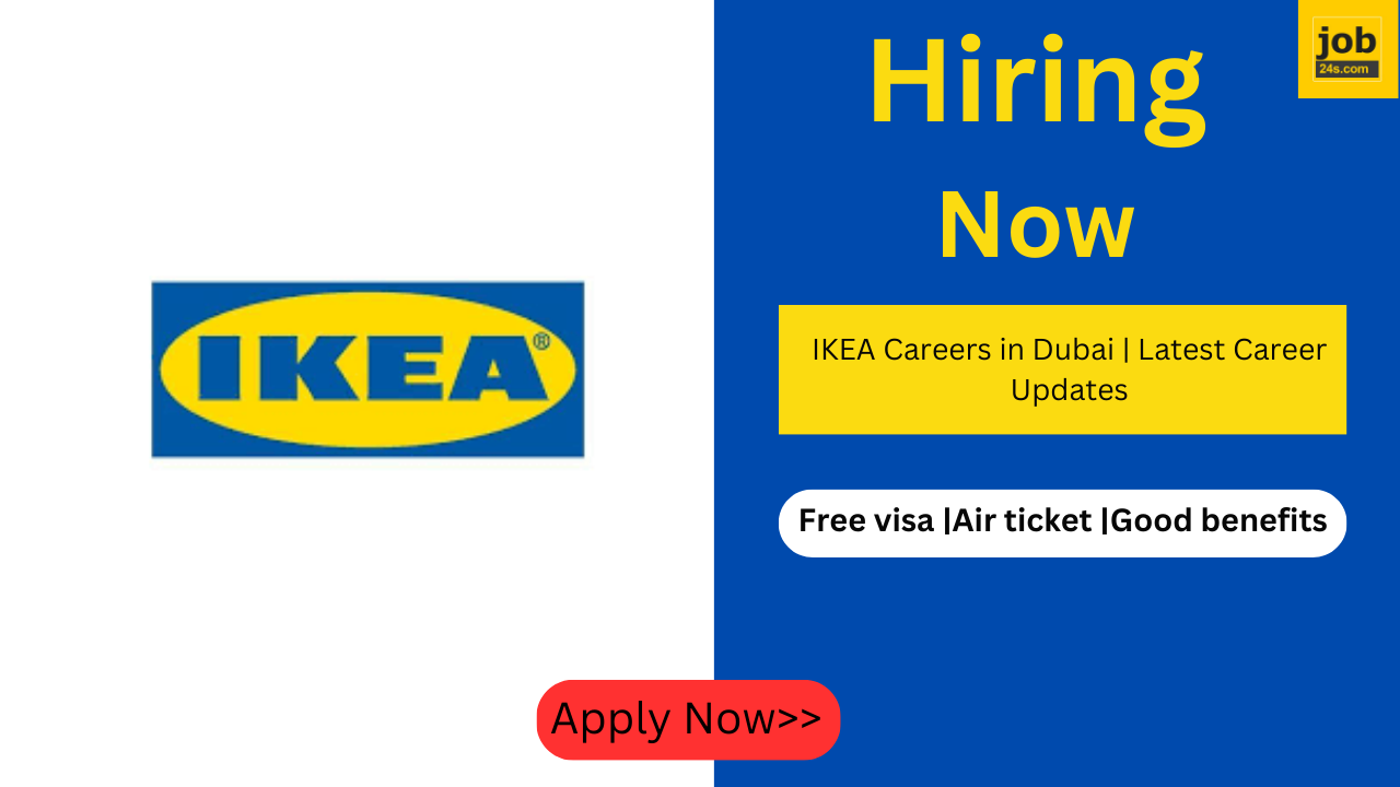 IKEA Careers in Dubai | Latest Career Updates