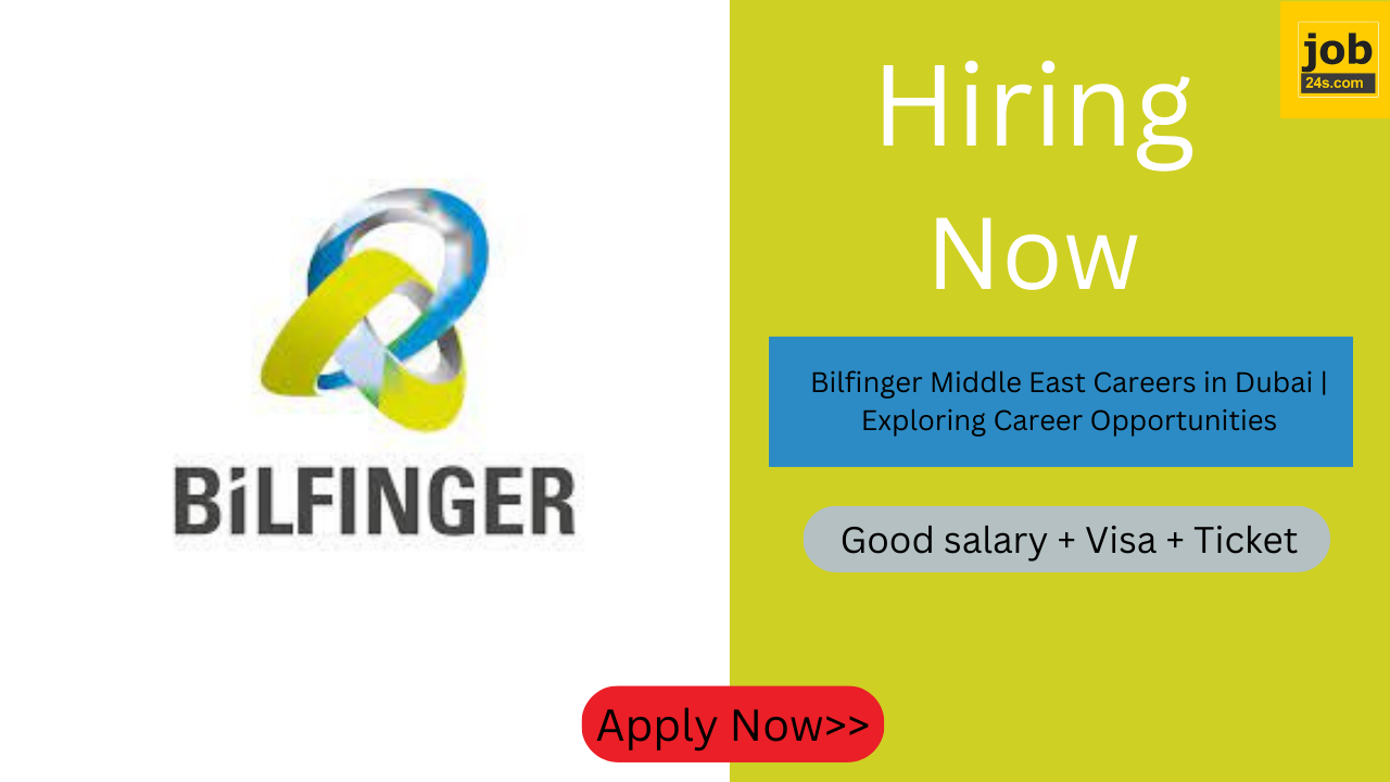 Bilfinger Middle East Careers in Dubai | Exploring Career Opportunities