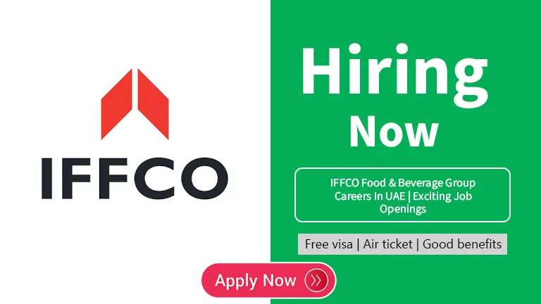 IFFCO Food & Beverage Group Careers In UAE