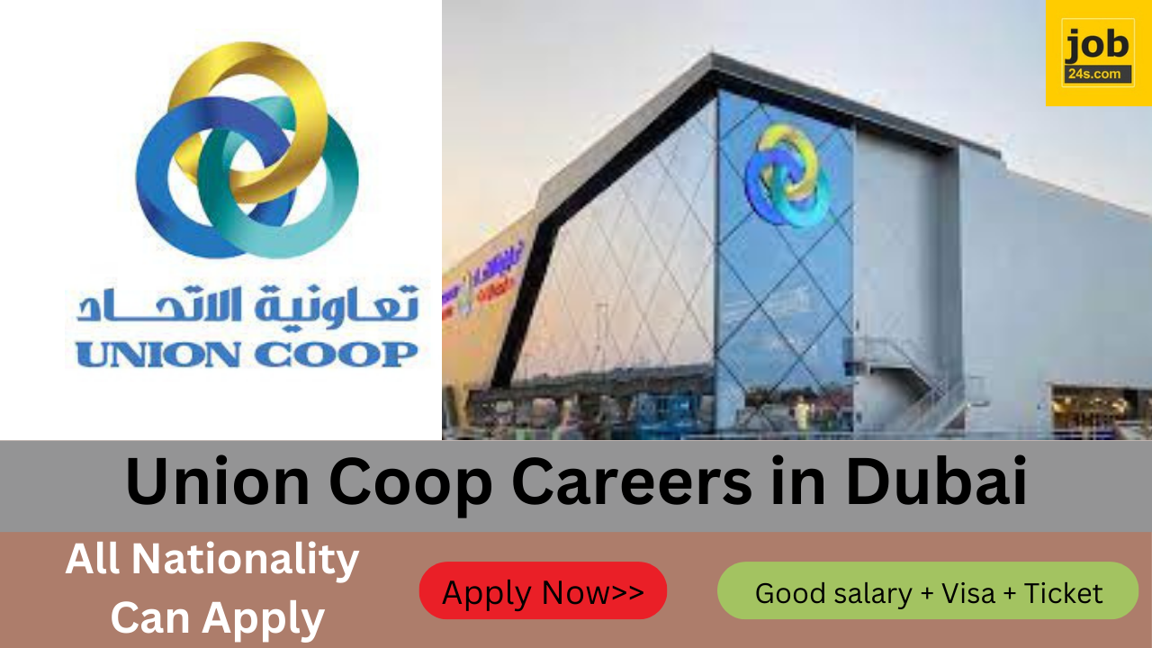 Union Coop Careers in Dubai | Exciting Job Vacancies 2024