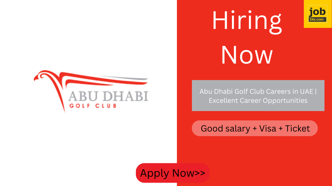 Abu Dhabi Golf Club Careers in UAE | Excellent Career Opportunities
