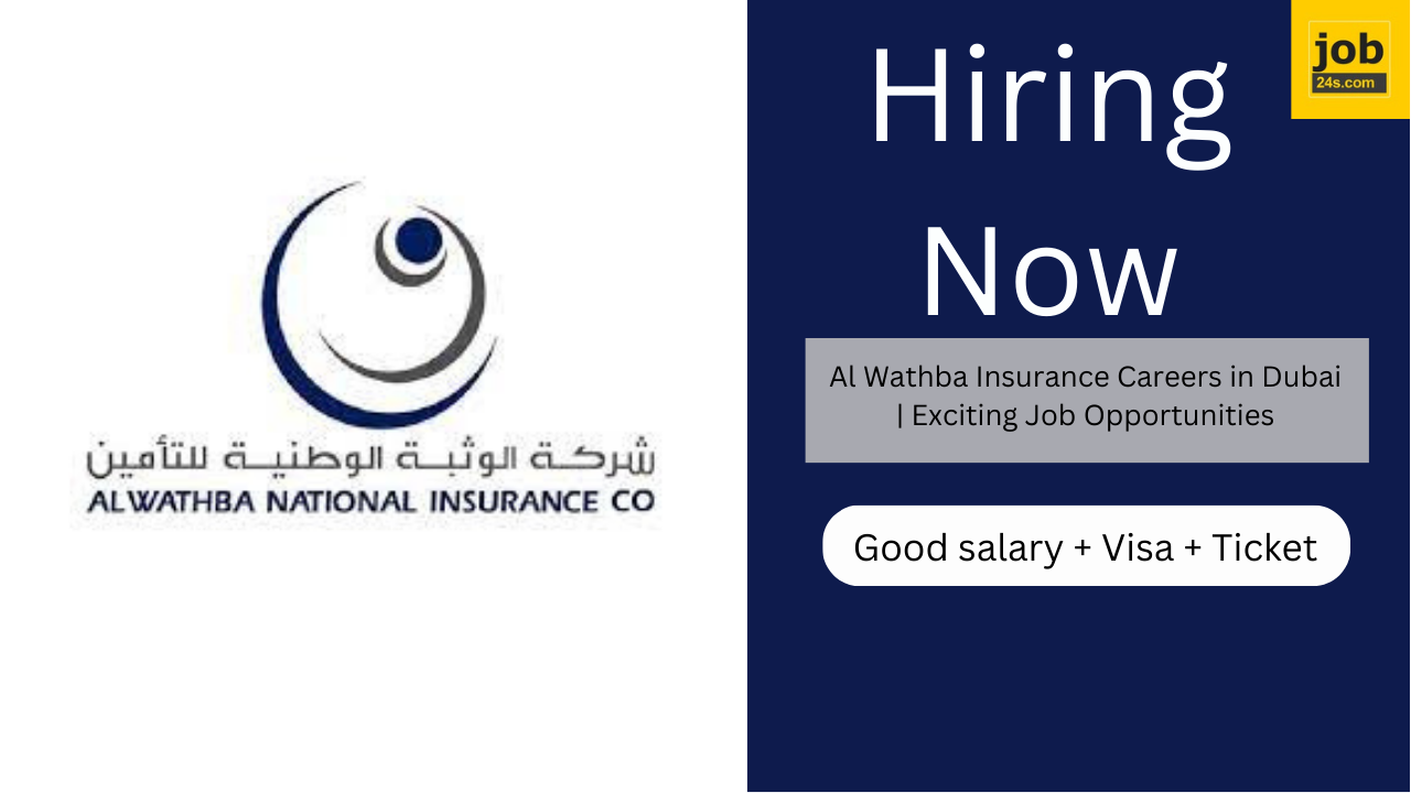 Al Wathba Insurance Careers in Dubai | Exciting Job Opportunities