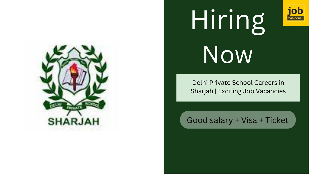 Delhi Private School Careers in Sharjah | Exciting Job Vacancies