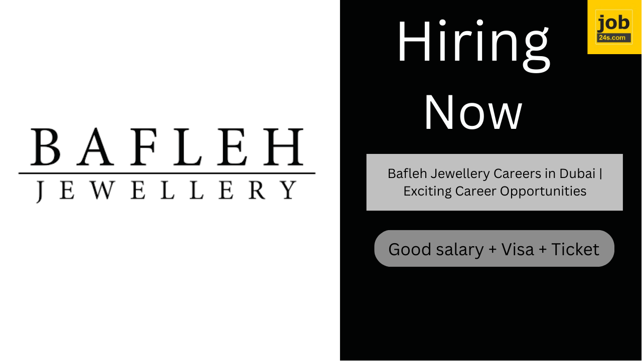 Bafleh Jewellery Careers in Dubai | Exciting Career Opportunities