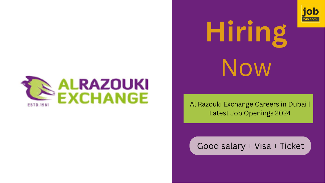 Al Razouki Exchange Careers in Dubai | Latest Job Openings 2024