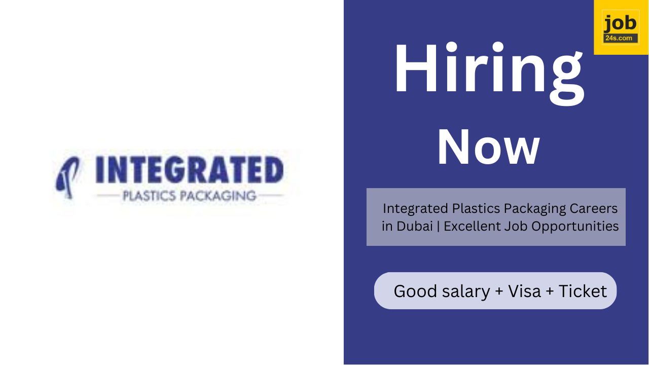 Integrated Plastics Packaging Careers in Dubai | Excellent Job Opportunities